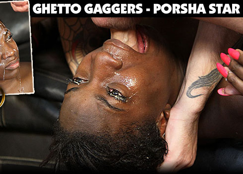 Ghetto Gaggers Starring Porsha Star